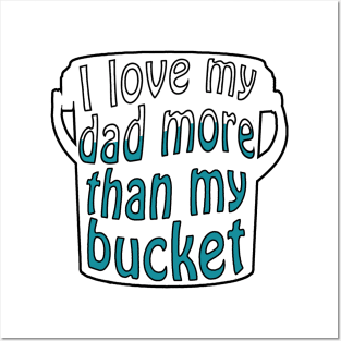 Bucket Love Posters and Art